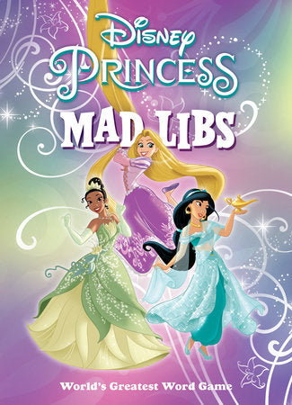 Mad Libs - Disney Princess