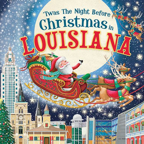 Twas The Night Before Christmas in Louisiana